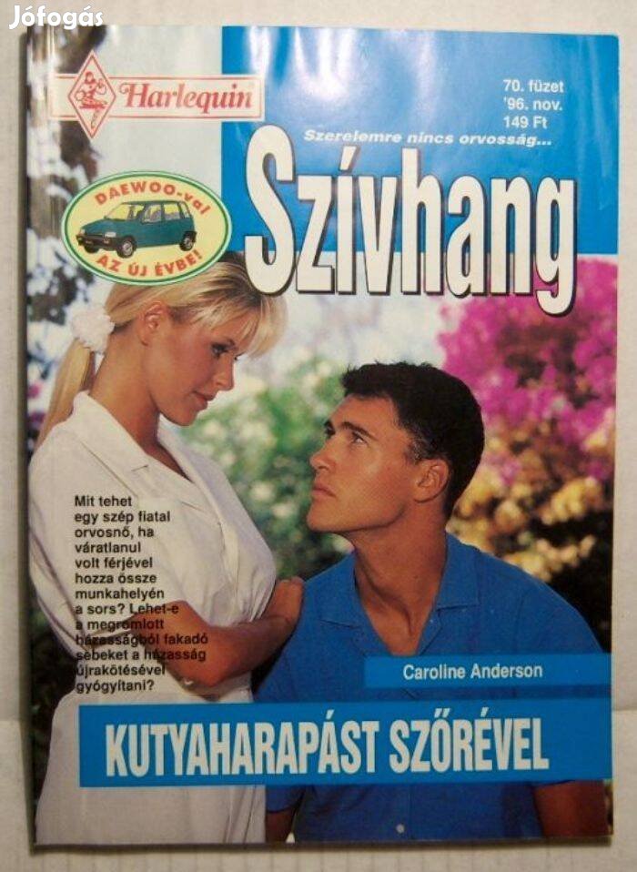 Szívhang 70. Kutyaharapást Szőrével (Caroline Anderson) 2kép+tartalom