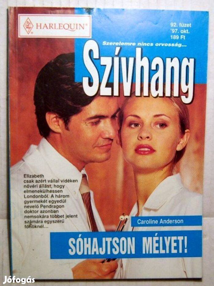 Szívhang 92. Sóhajtson Mélyet (Caroline Anderson) 1997 (2kép+tartalom)