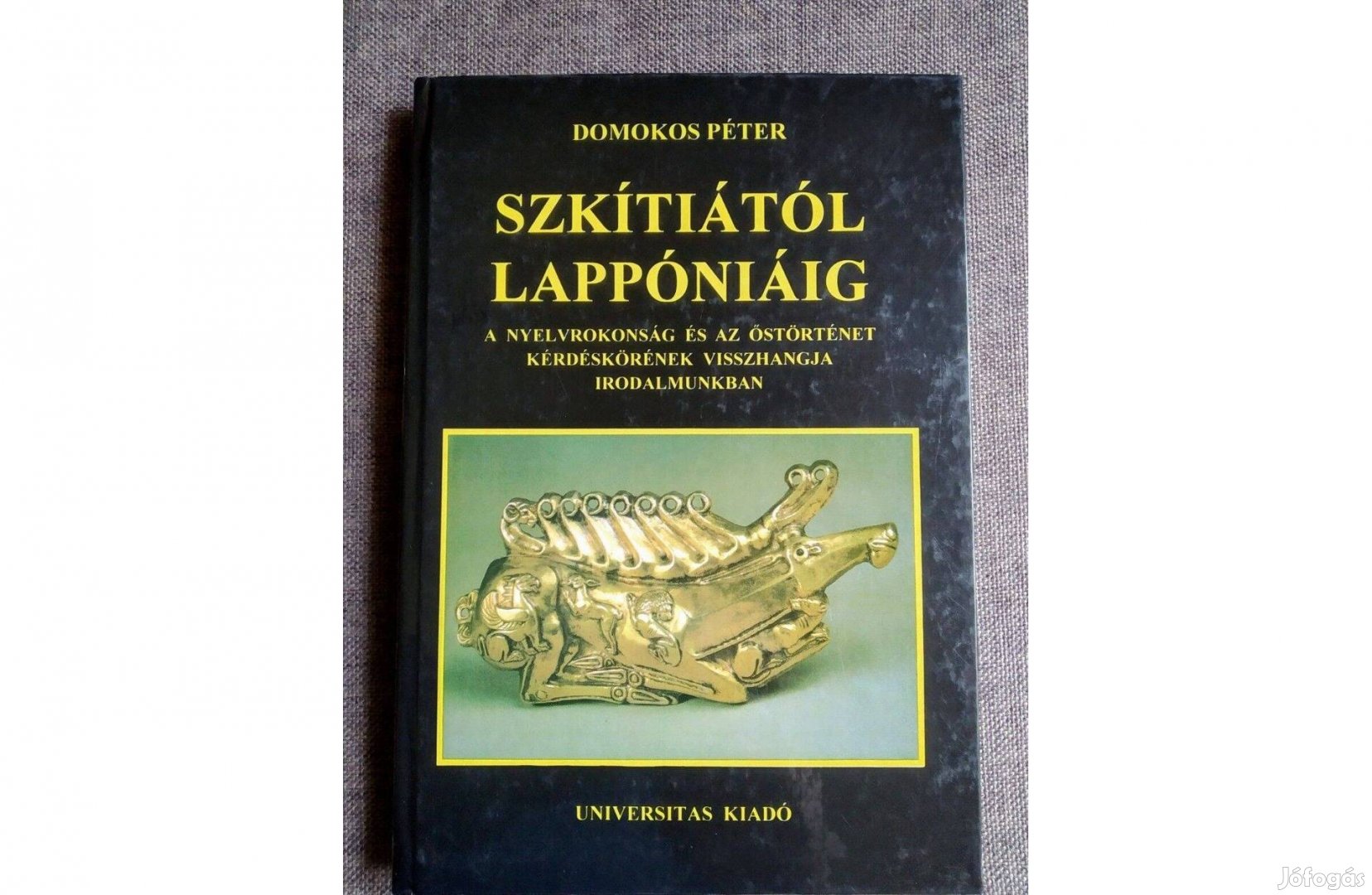 Szkítiától Lappóniáig Domokos Péter