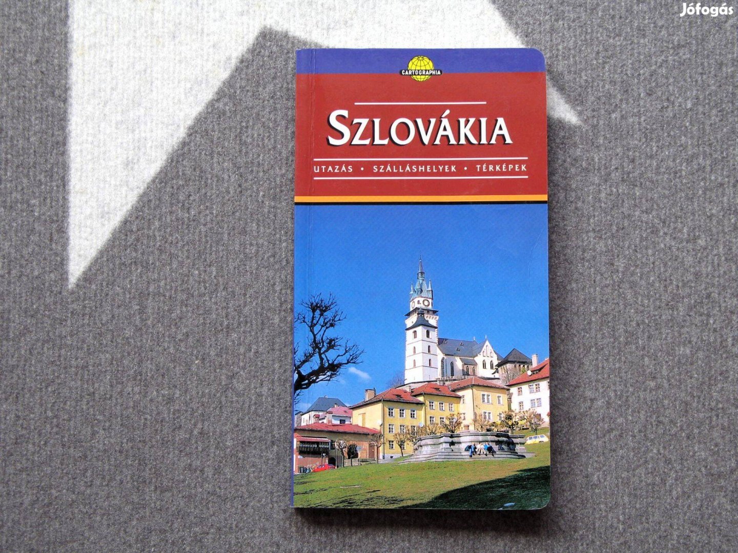 Szlovákia útikönyv - Cartographia