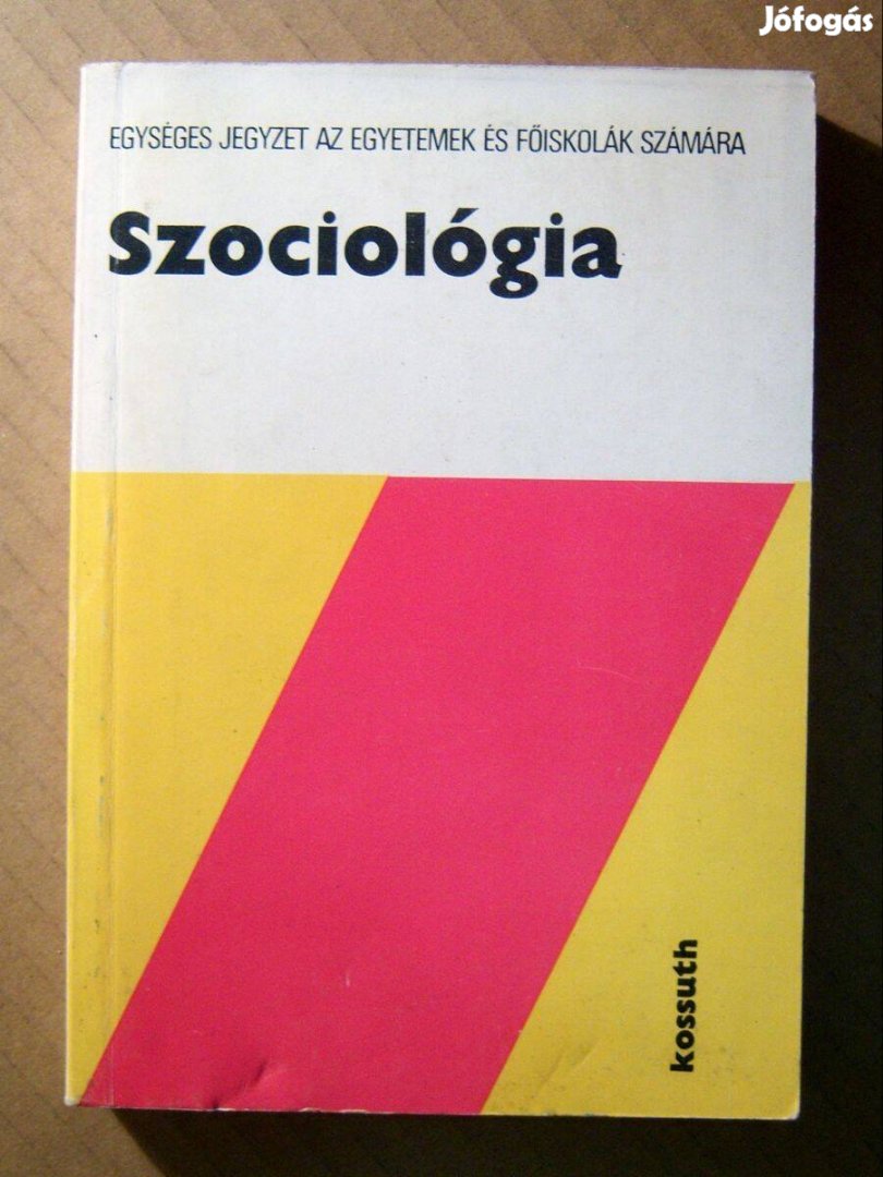 Szociológia (Kulcsár Kálmán) 1983 (7kép+tartalom)