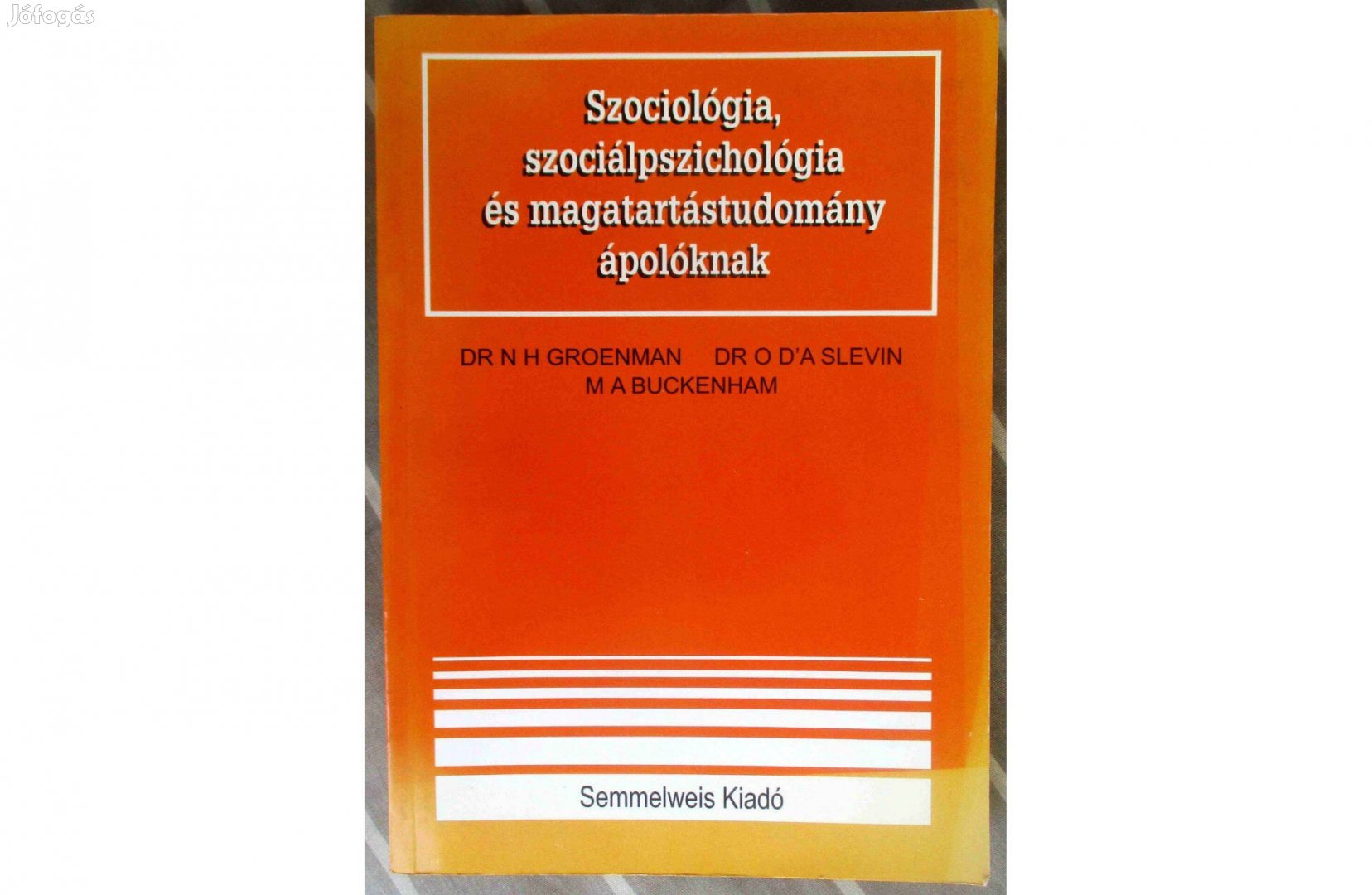 Szociológia, szociálpszichológia és magatartástudomány ápolóknak
