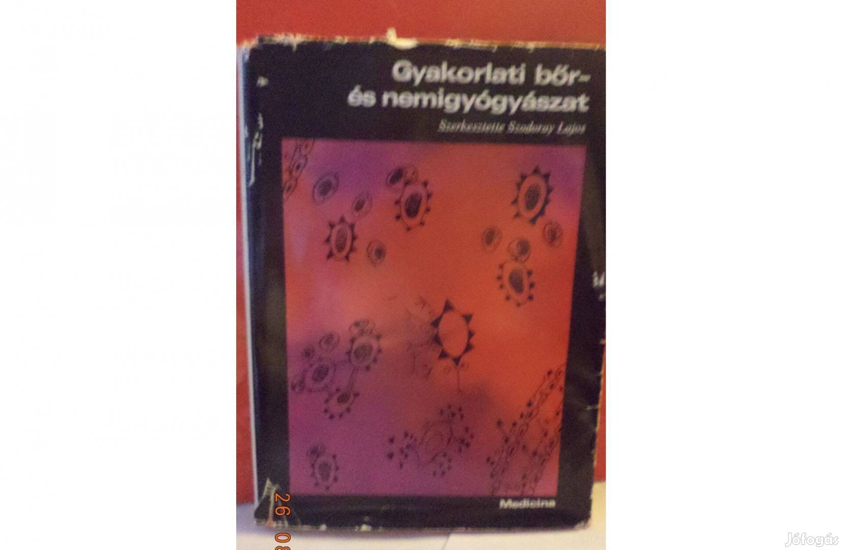 Szodoray Lajos: Gyakorlati bőr- éd nemigyógyászat