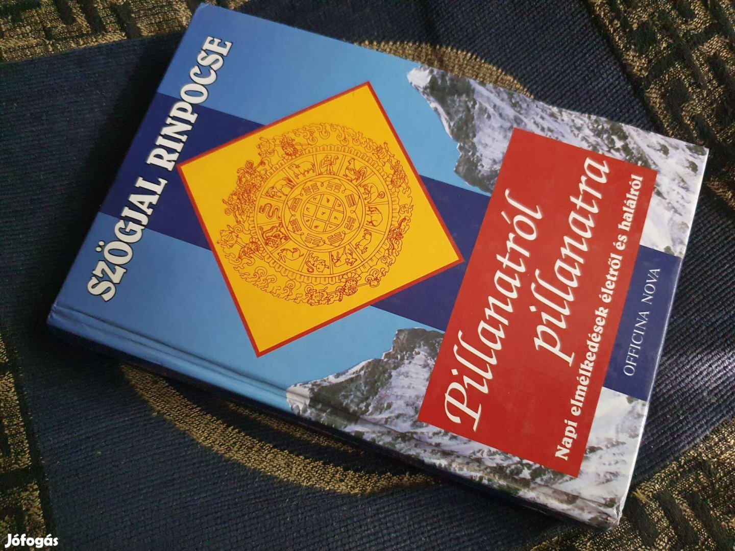 Szögjal Rinpocse Pillanatról pillanatra -elmélkedések