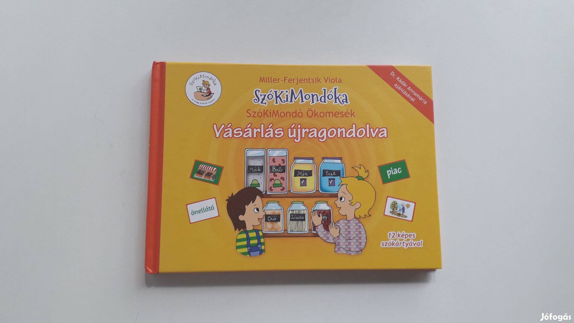 Szókimondó Ökomesék Vásárlás újragondolva új mesekönyv