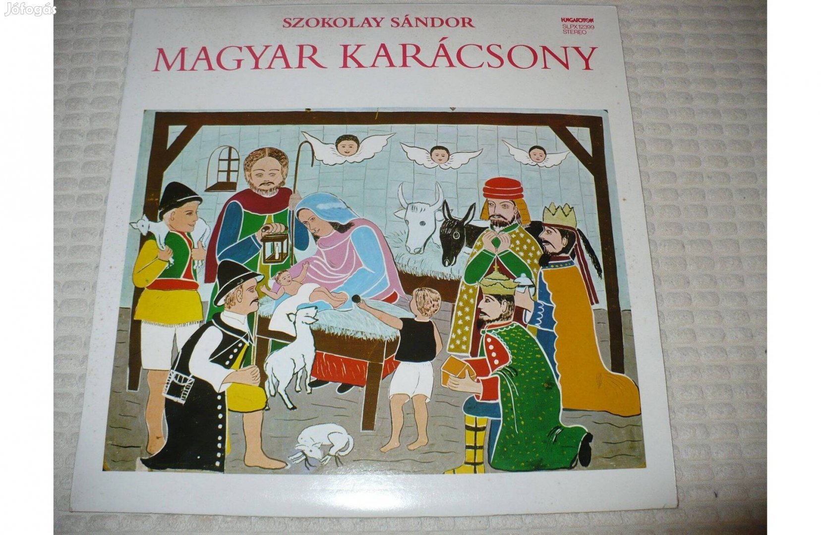 Szokolay Sándor: Magyar karácsony - bakelit lemez