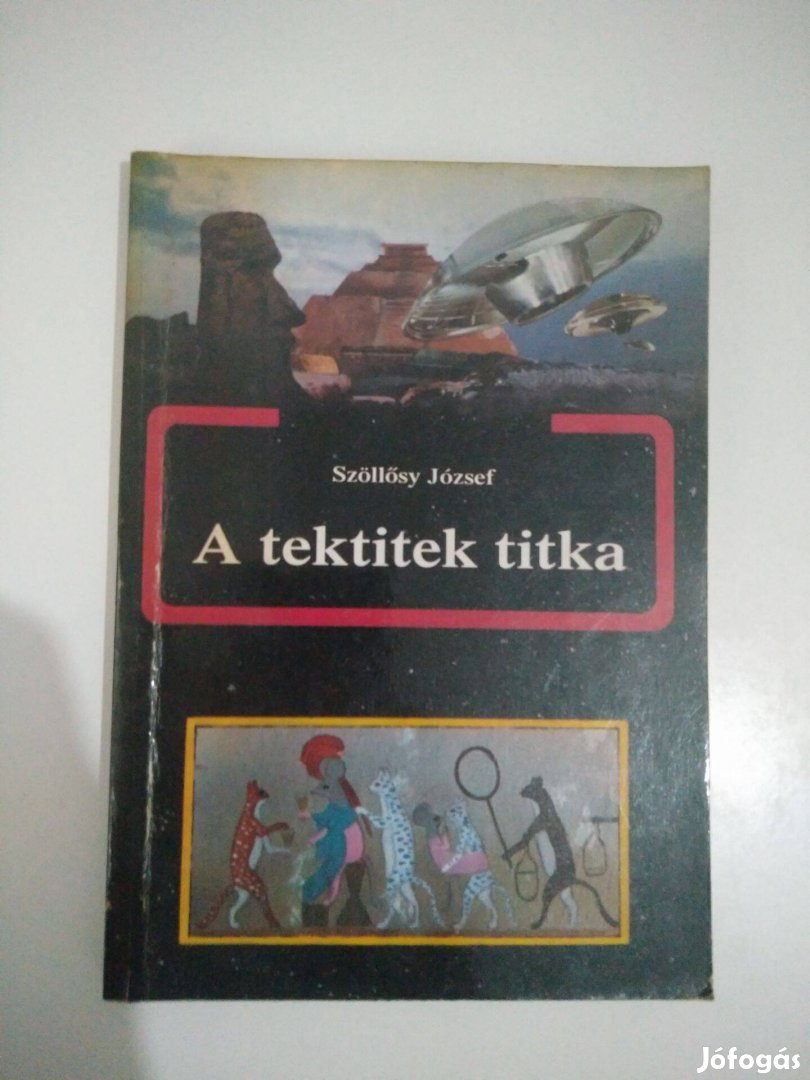 Szöllősy József - A tektitek titka