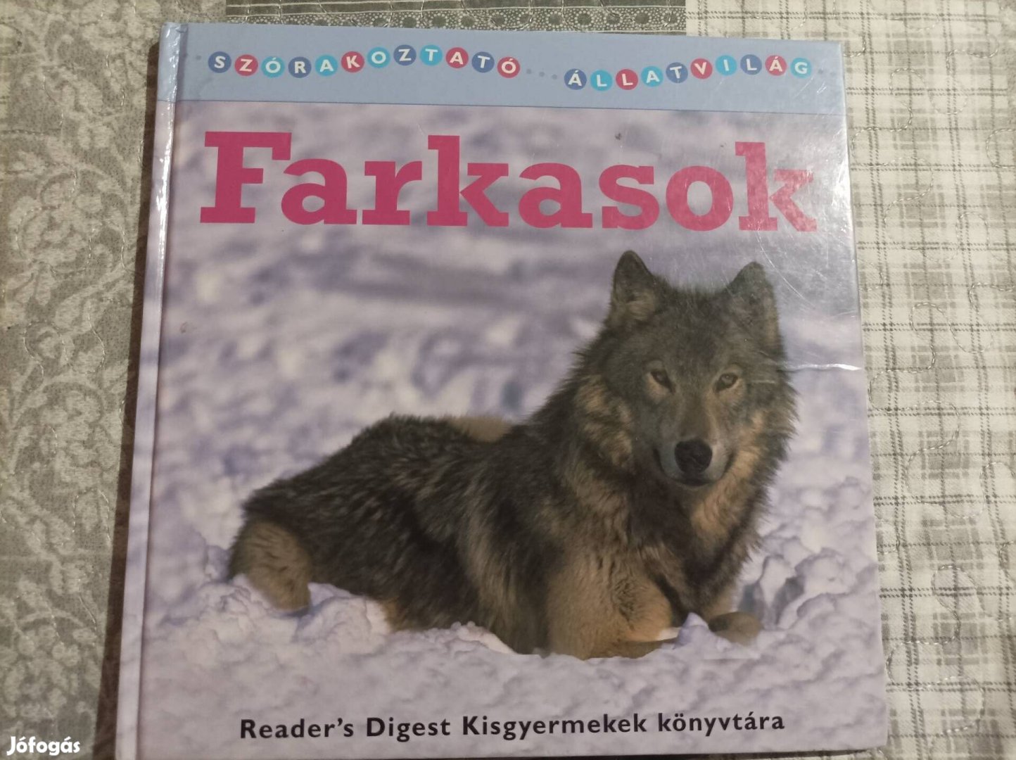 Szórakoztató állatvilág Farkasok  Reader ' S Digest 