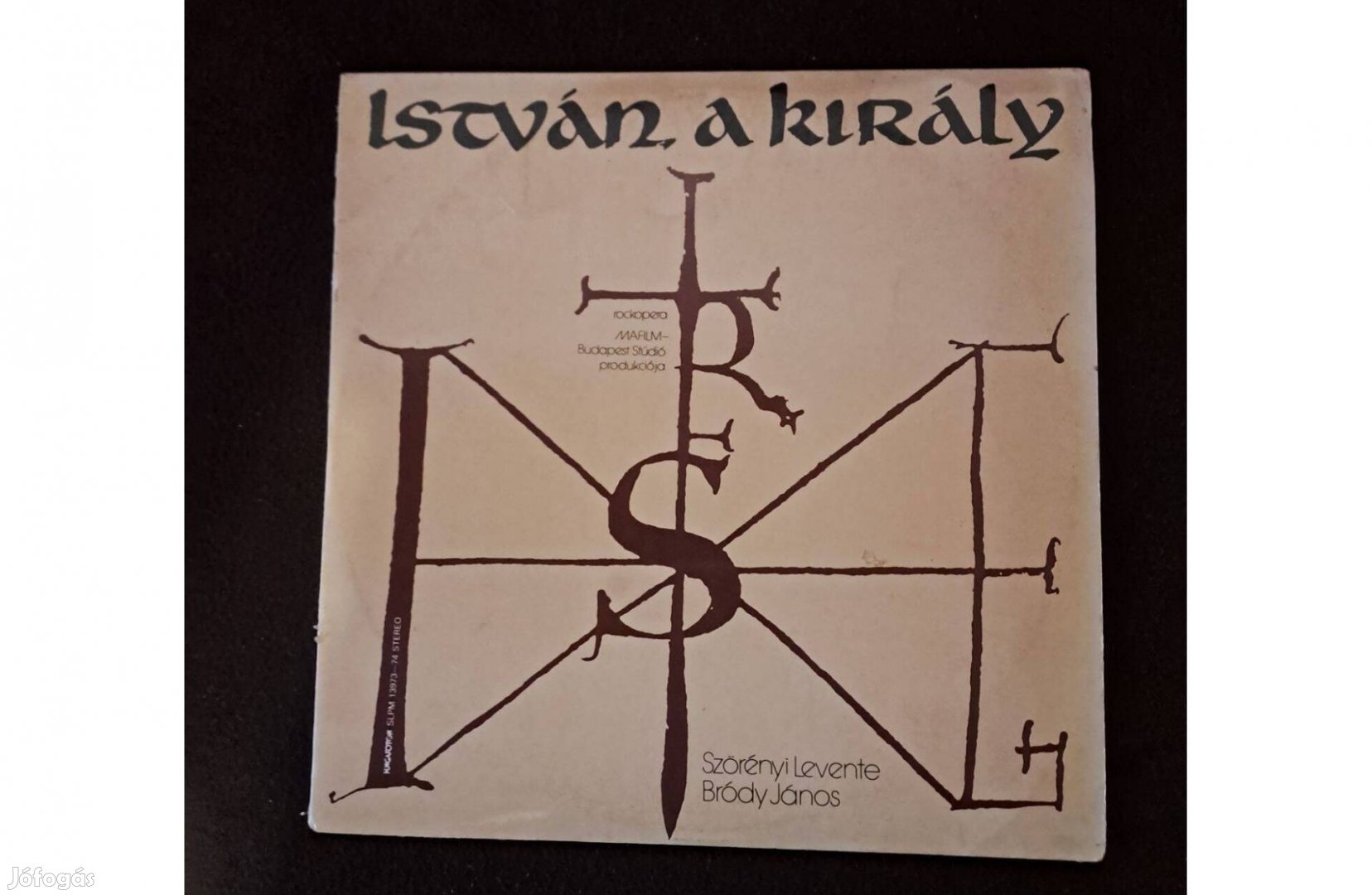 Szörényi Levente - Bródy János István, A Király (Rockopera) LP