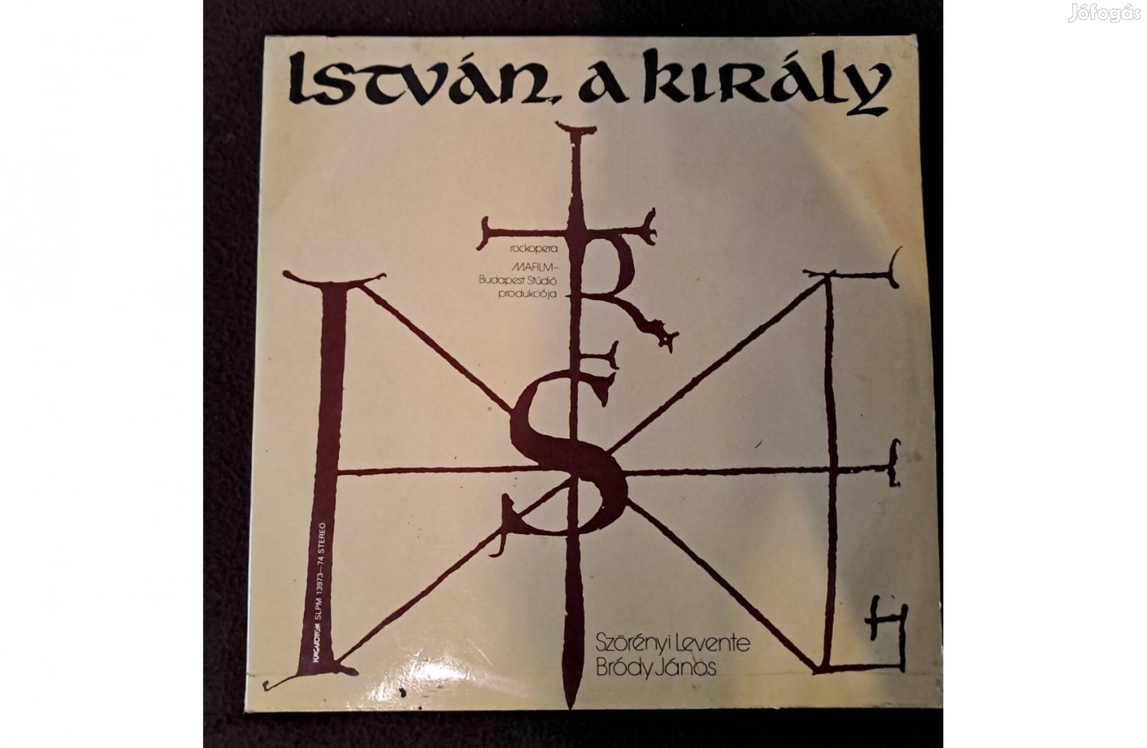 Szörényi Levente - Bródy János: István, A Király LP