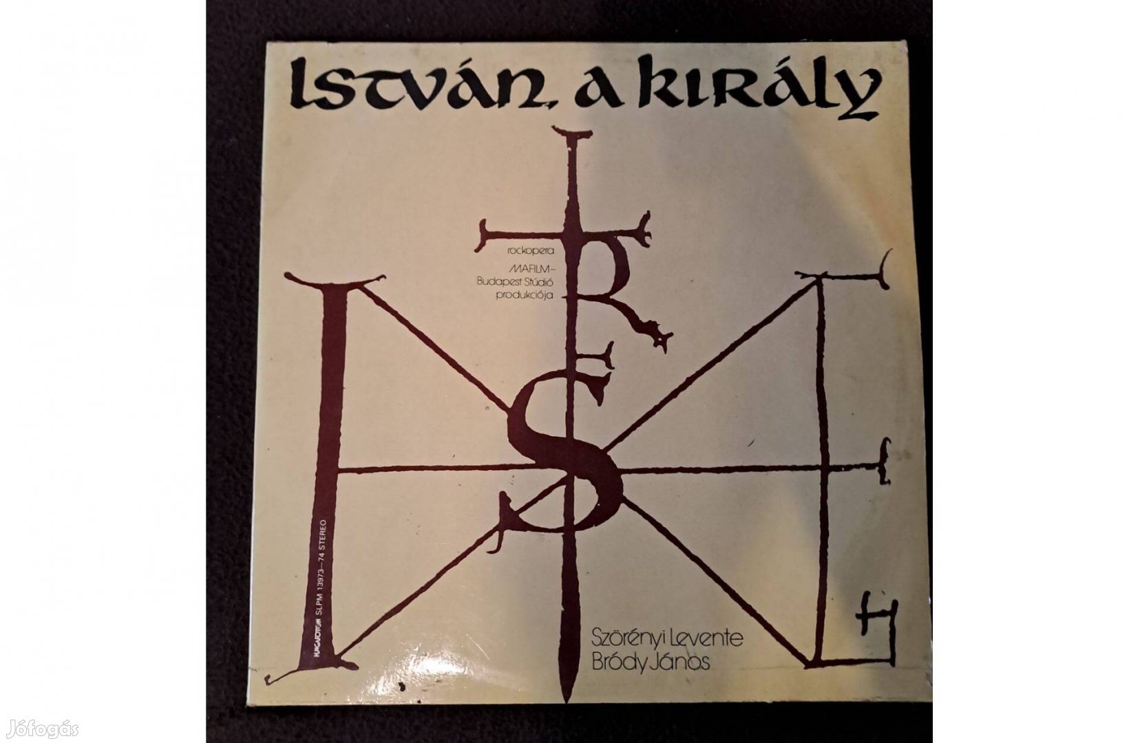 Szörényi Levente - Bródy János: István, A Király LP