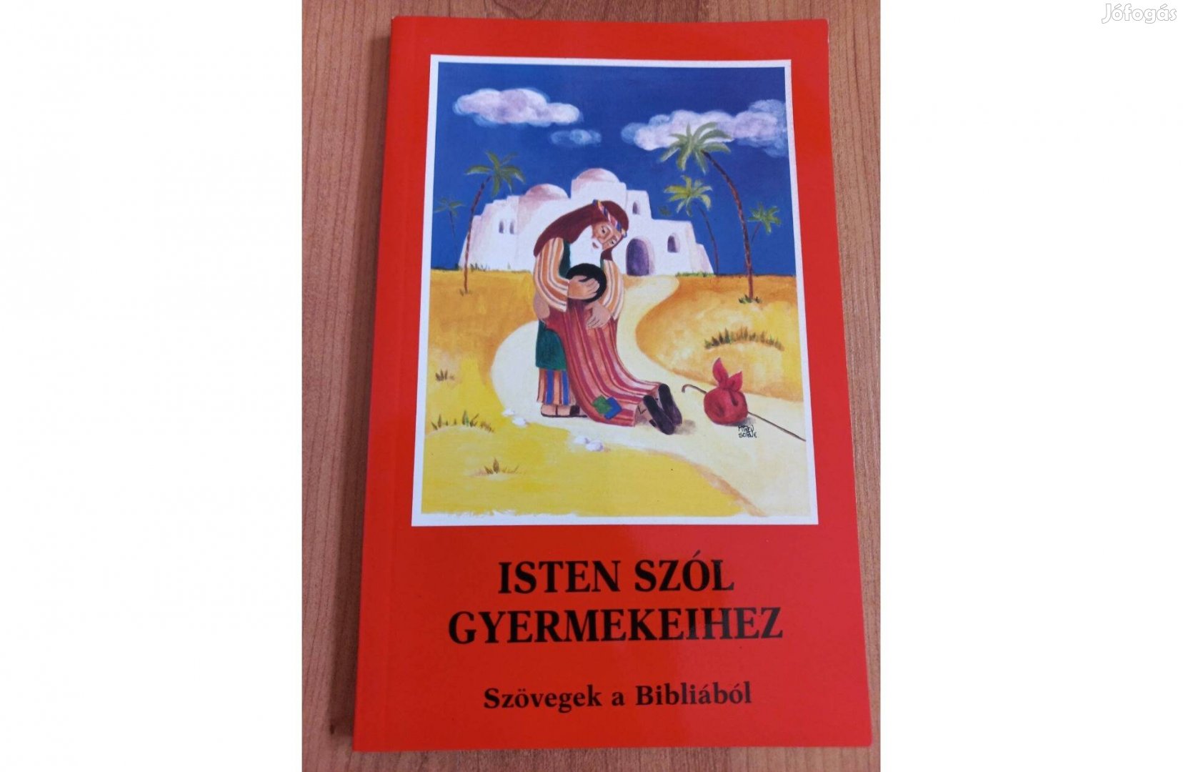 Szövegek a Bibliából: Isten szól gyermekeihez