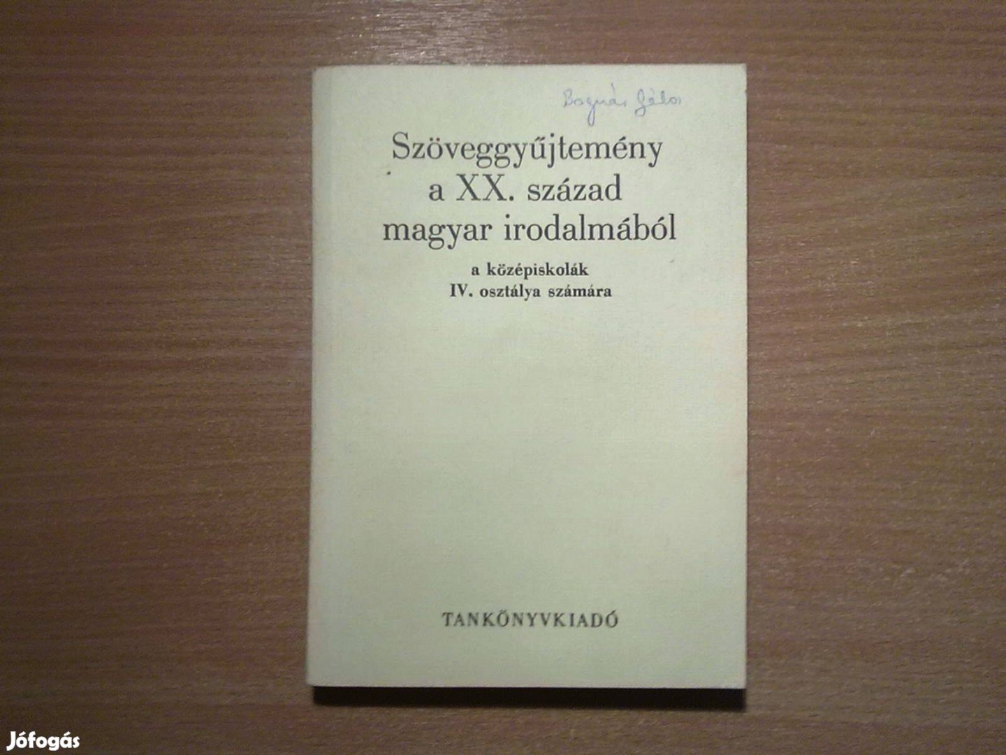 Szöveggyűjtemény a XX. század magyar irodalmából