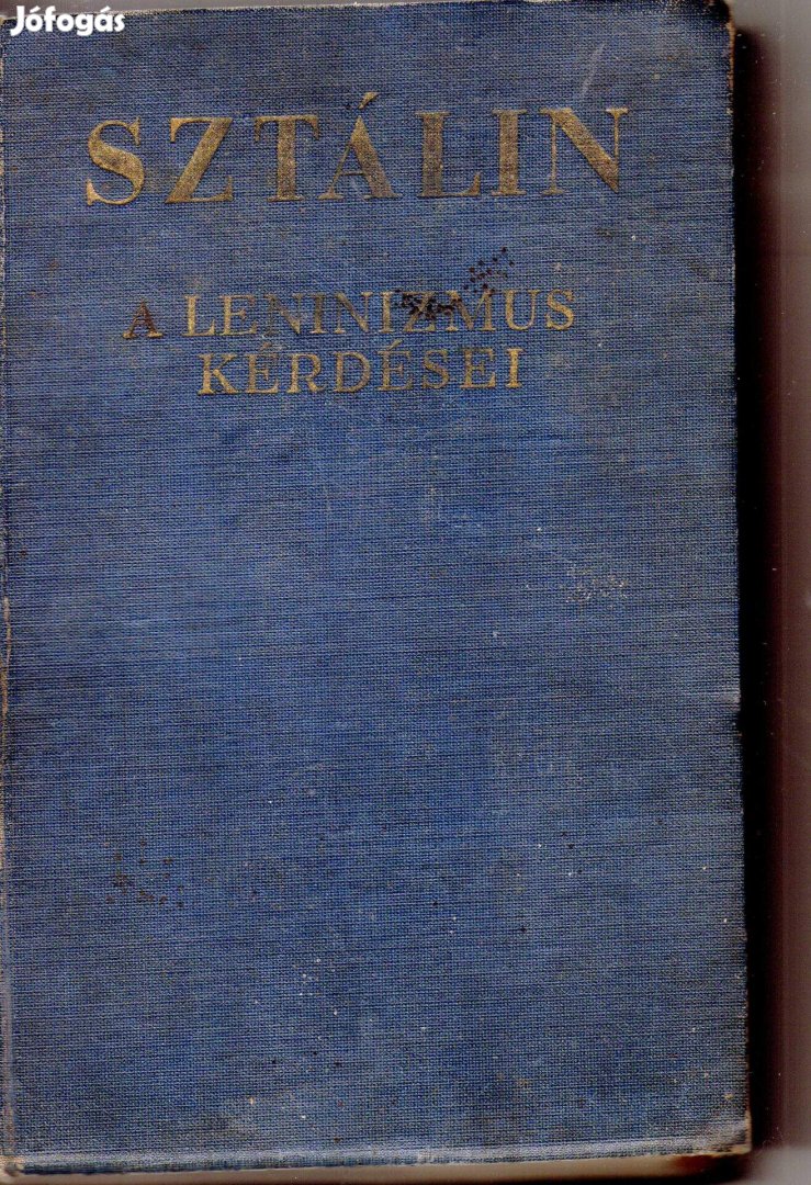 Sztálin: A leninizmus kérdései - a kommunista párt pecsétjével