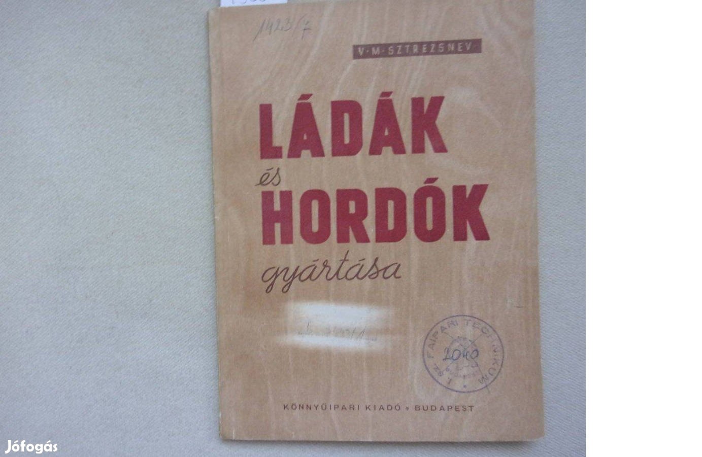 Sztrezsnev Ládák és hordók gyártása 1957-es kiadás