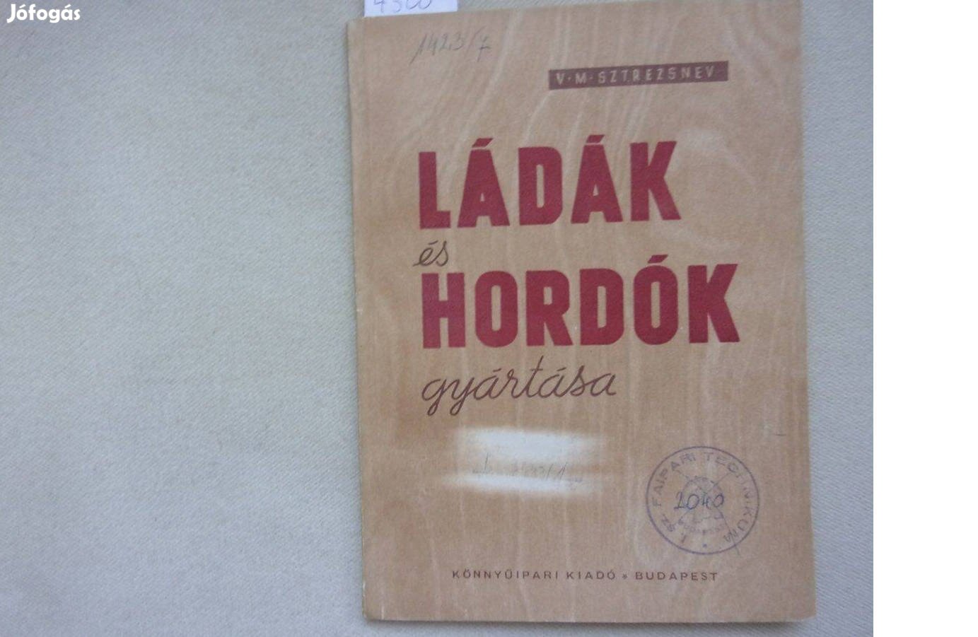 Sztrezsnev Ládák és hordók gyártása 1957-es kiadás