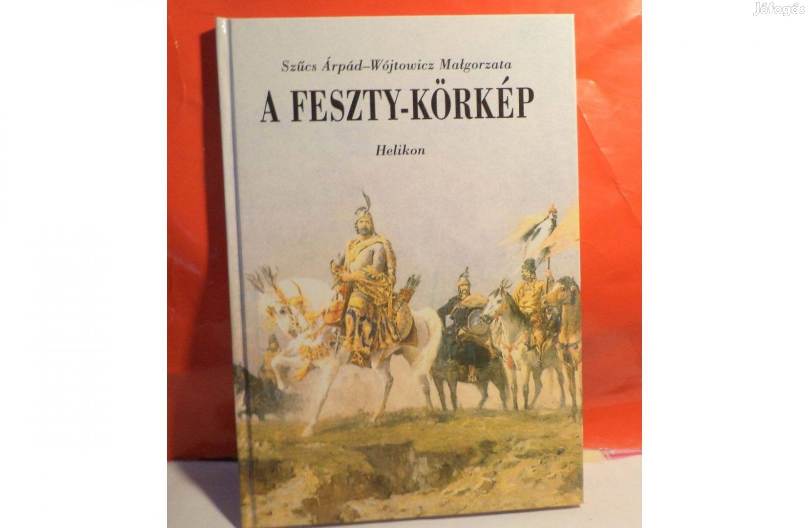 Szűcs Árpád - Wójtowicz Matgorzata: A Feszty - körkép