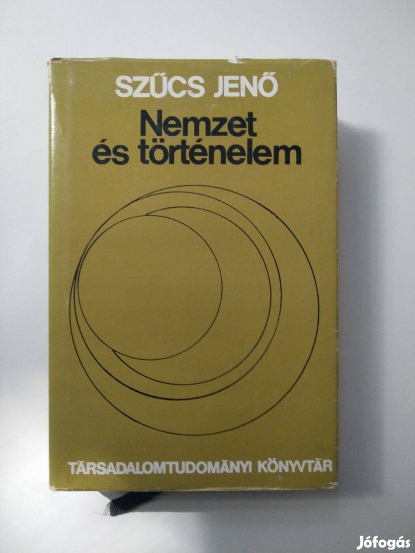 Szűcs Jenő - Nemzet és történelem