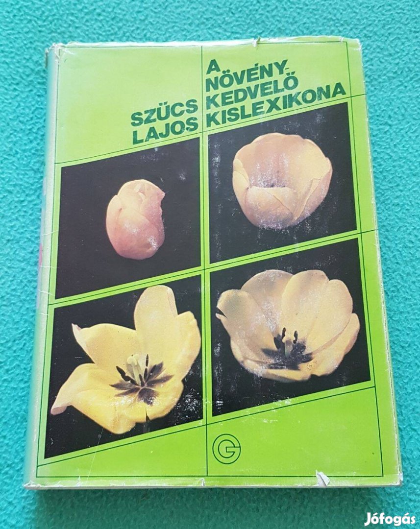 Szűcs Lajos - A növénykedvelő kislexikona könyv