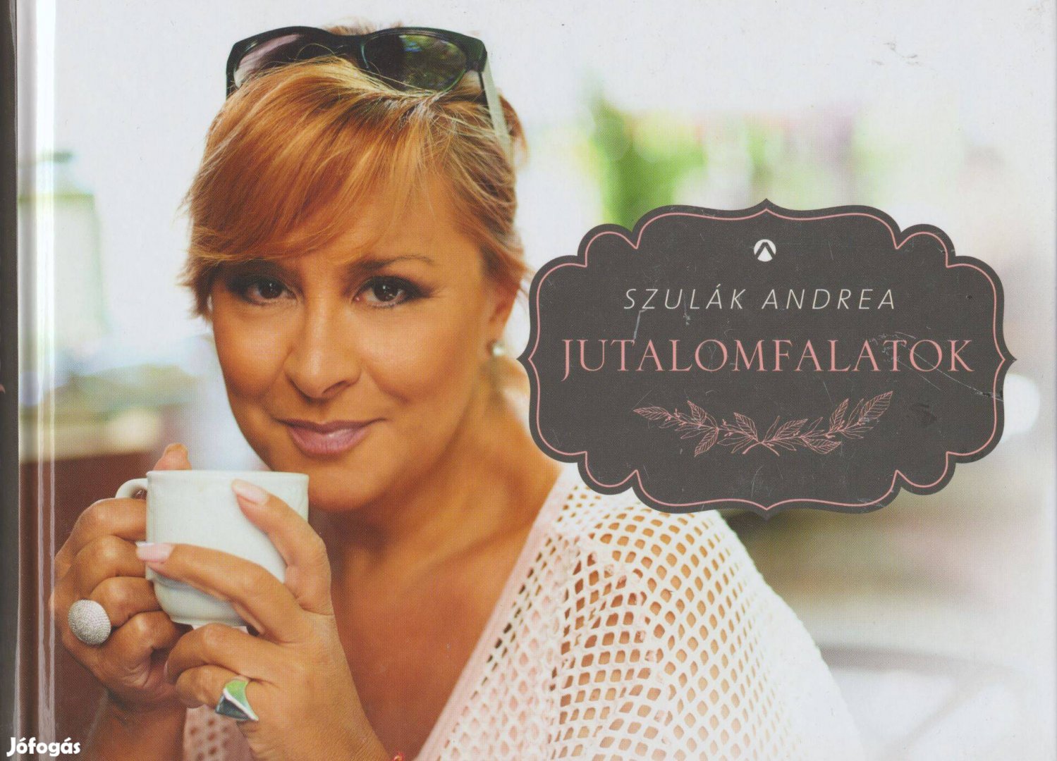 Szulák Andrea: Jutalomfalatok