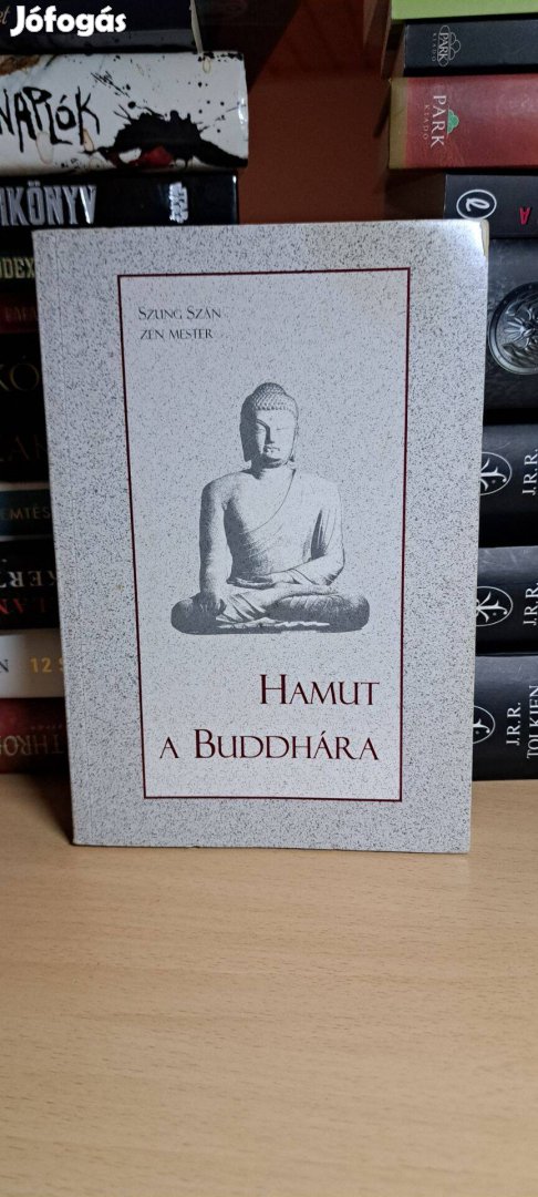 Szung Szán: Hamut a Buddhára