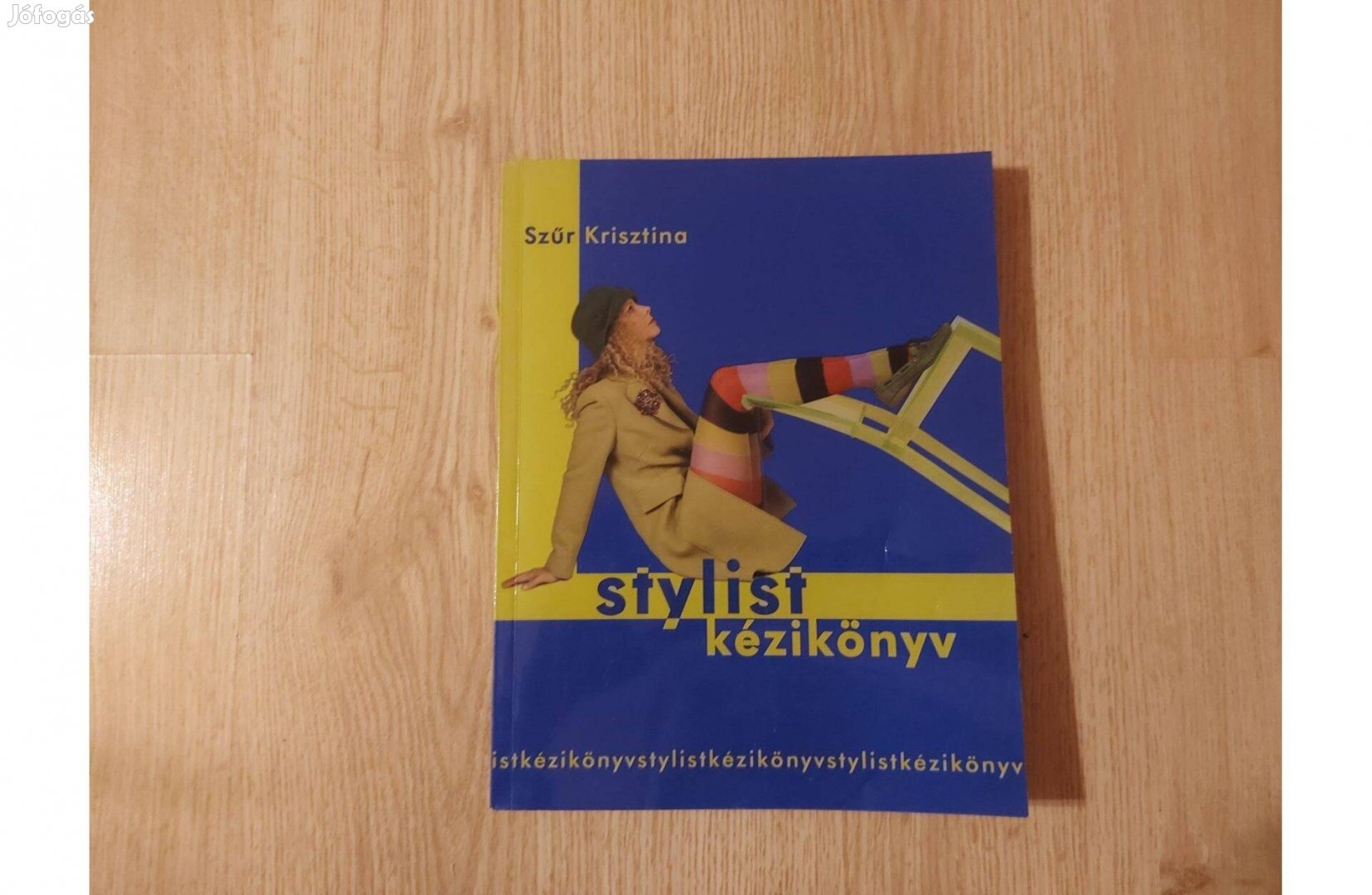 Szűr Krisztina: Stylist kézikönyv