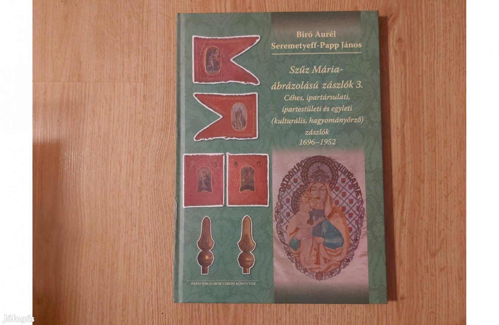 Szűz Mária-ábrázolású zászlók 3. Céhes, ipartársulati, ipartestületi