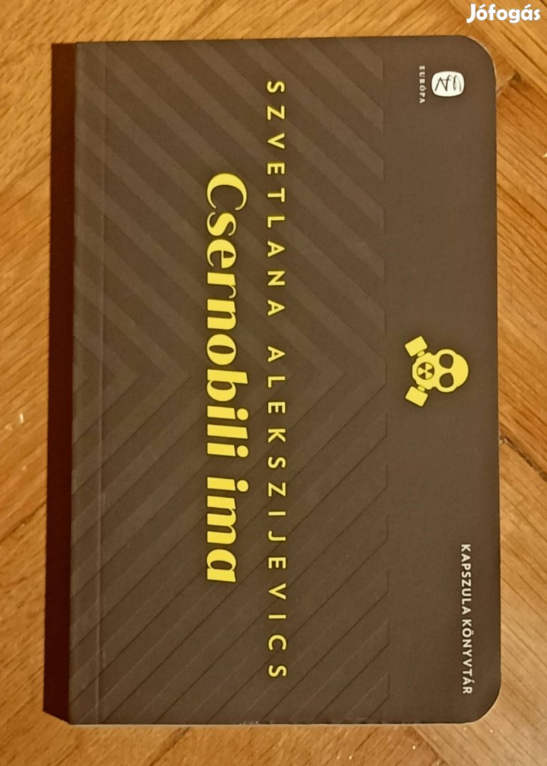 Szvetlana Alekszijevics Csernobili Ima könyv Kapszula