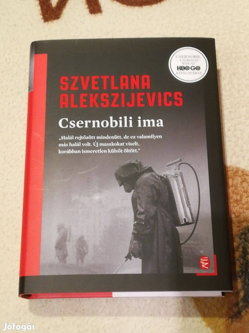 Szvetlana Alekszijevics: Csernobili ima (új, olvasatlan)
