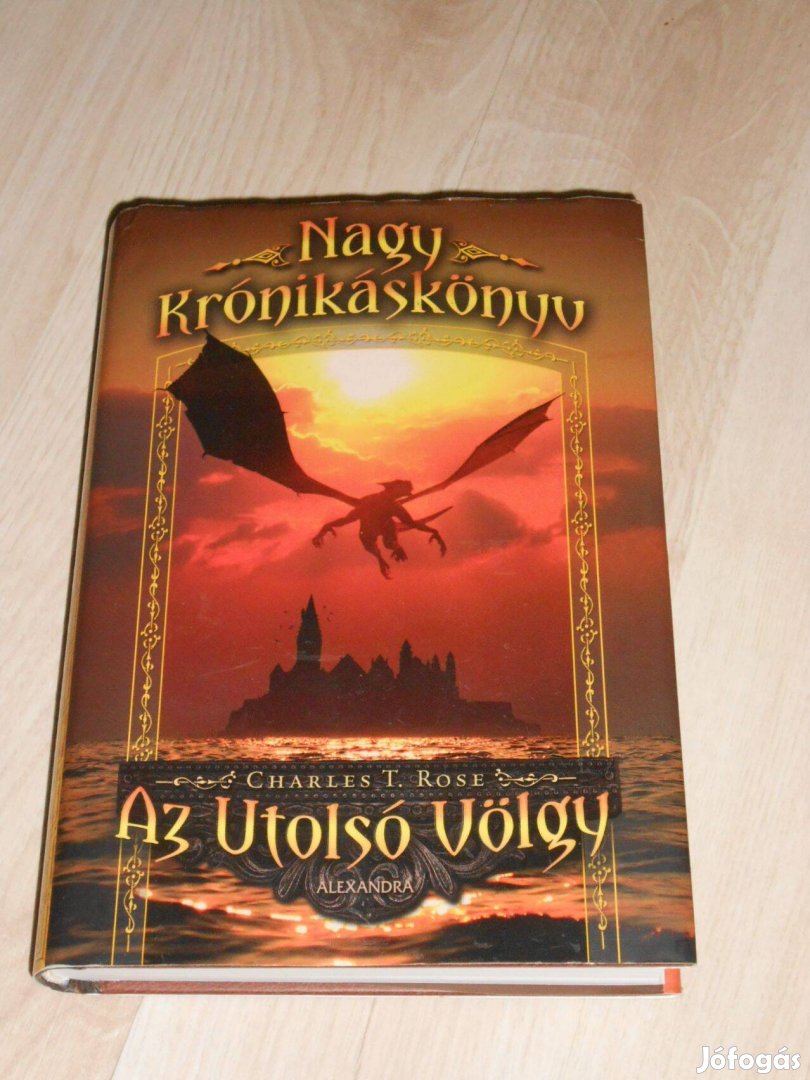 T. Rose: A nagy krónikás könyv- Az utolsó völgy