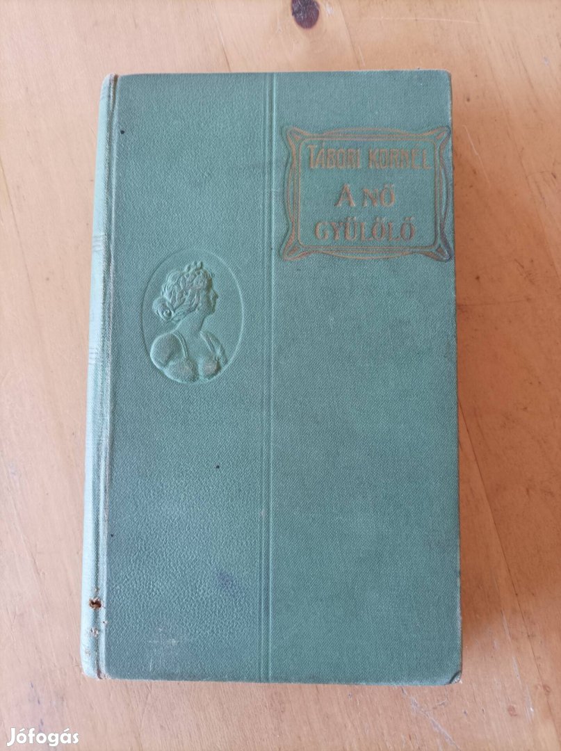 Tábori Kornél - A nőgyűlölő (1914-es kiadás)
