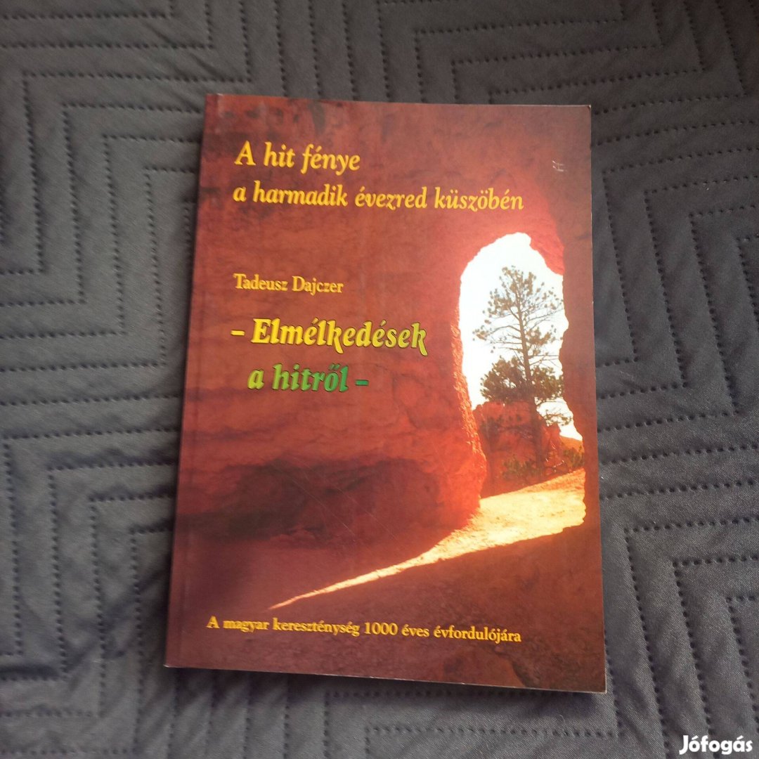 Tadeusz Dajczer Elmélkedések a hitről