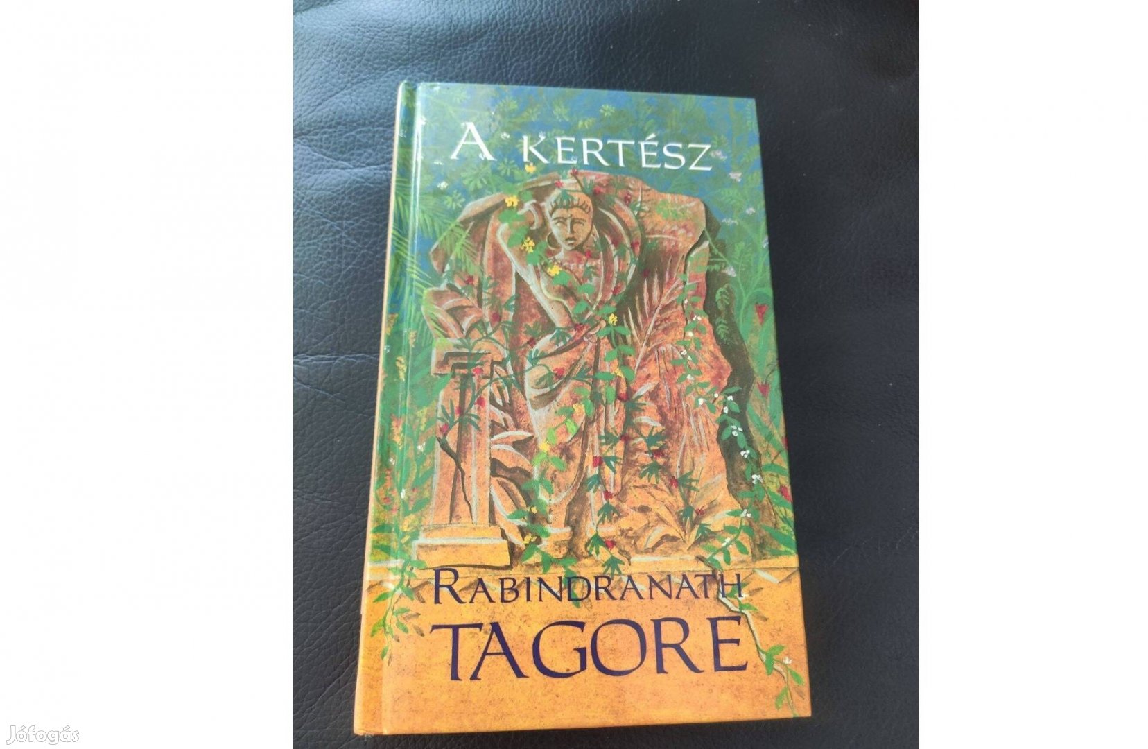Tagore A kertész