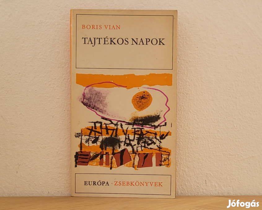 Tajtékos napok - Boris Vian könyv eladó
