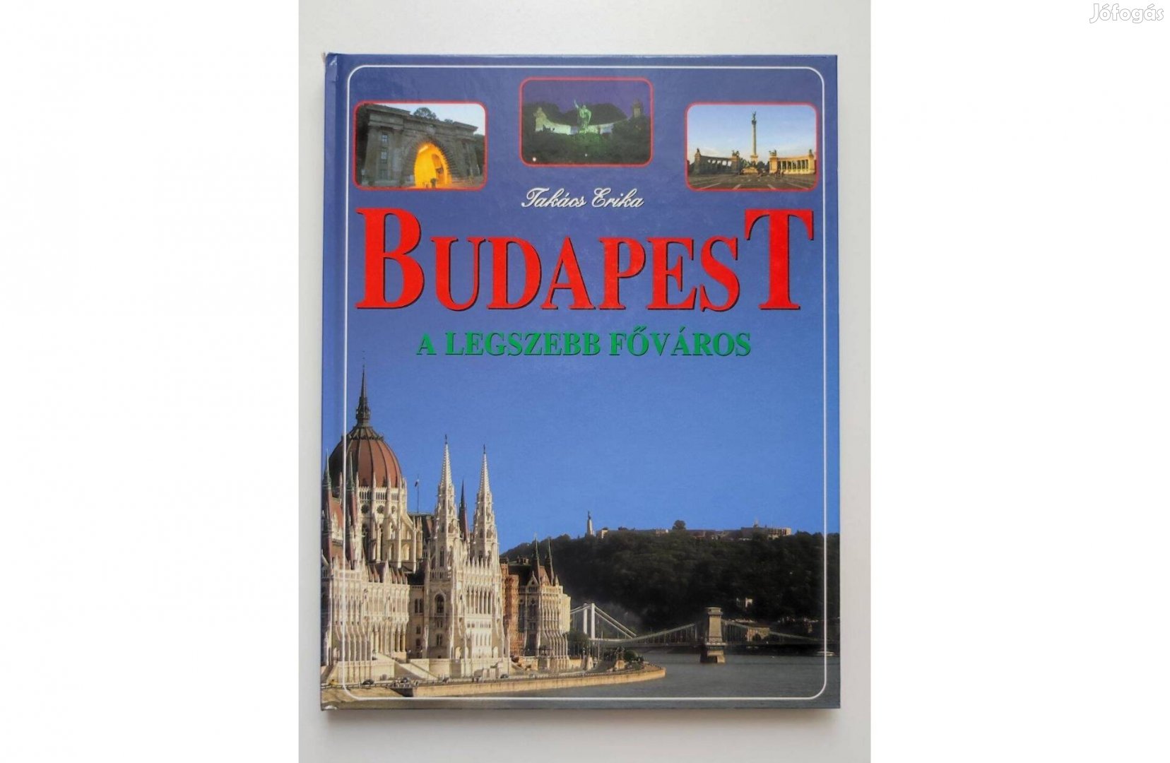 Takács Erika: Budapest, a legszebb főváros