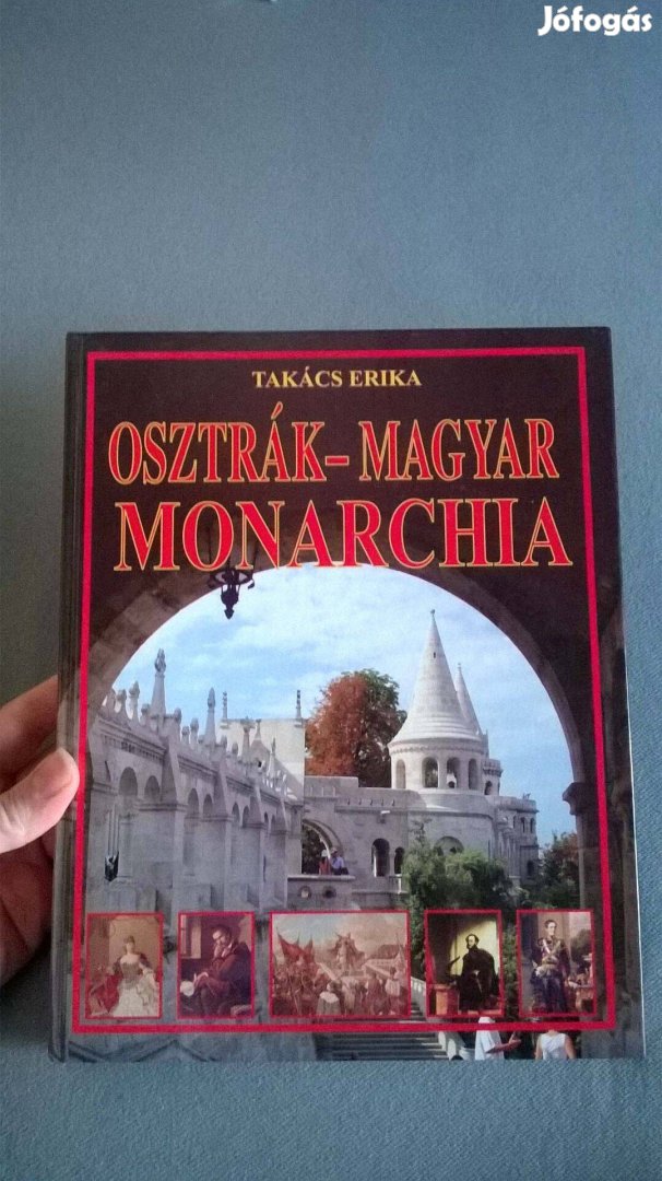 Takács Erika: Osztrák-Magyar Monarchia