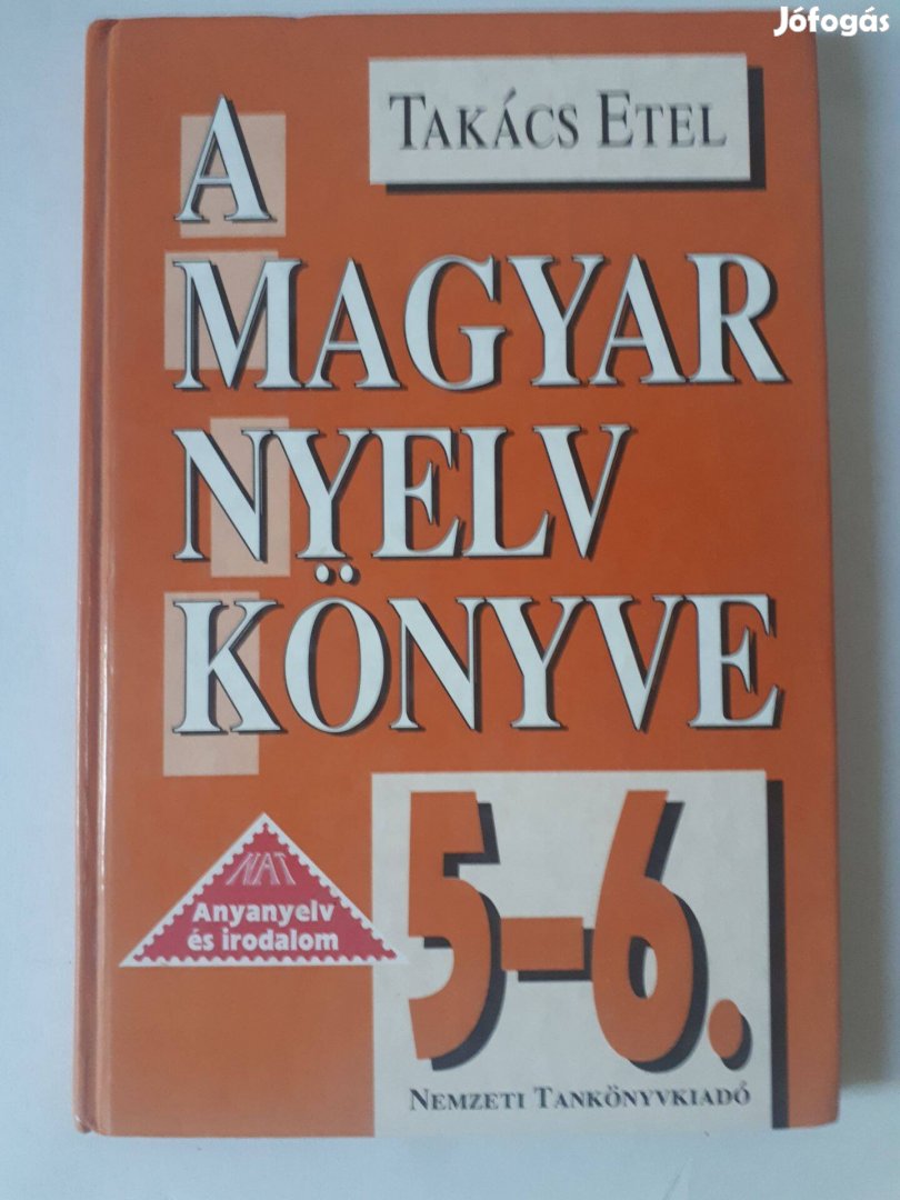 Takács Etel: A magyar nyelv könyve 5-6. osztály