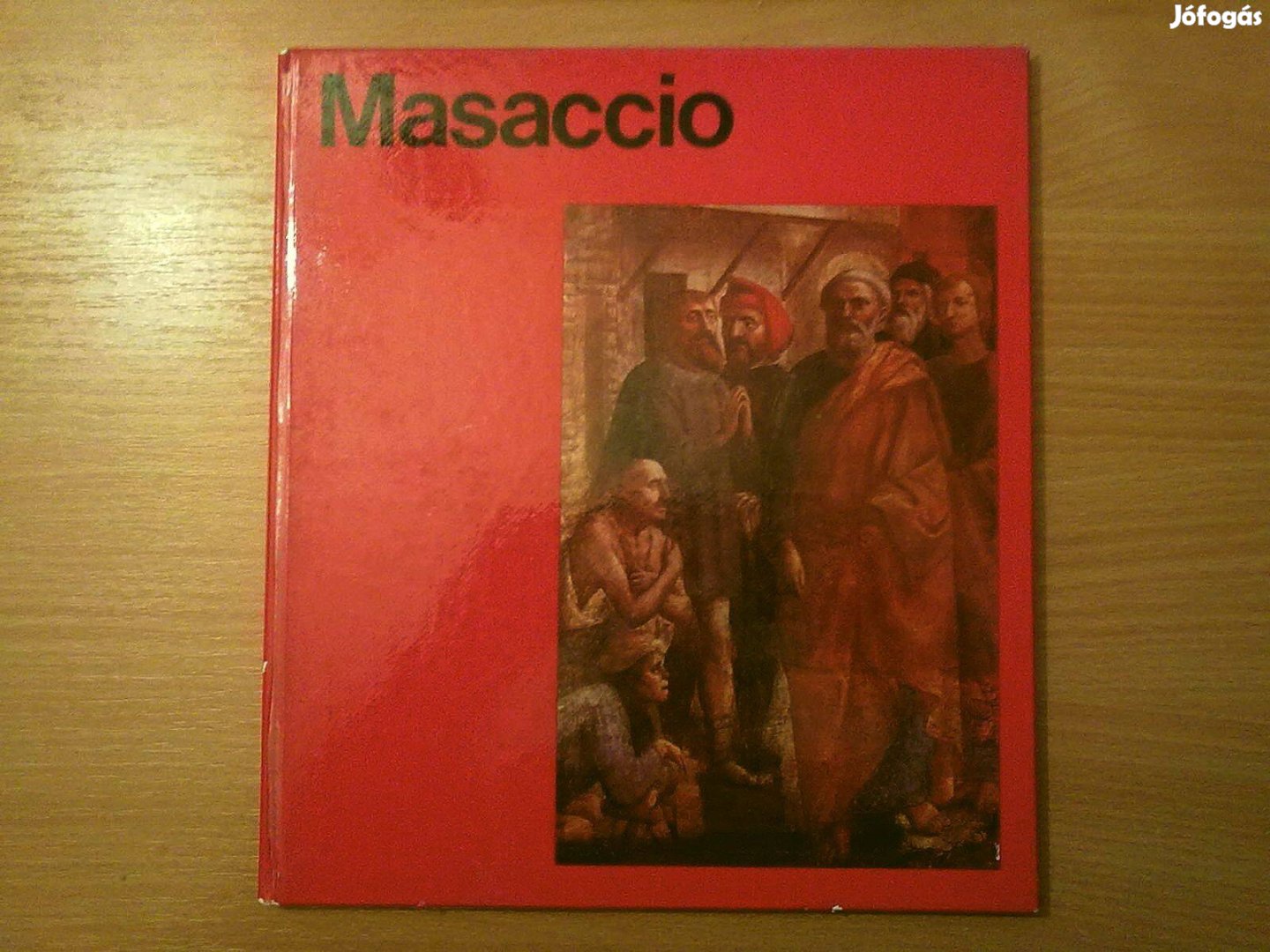 Takács József: Masaccio