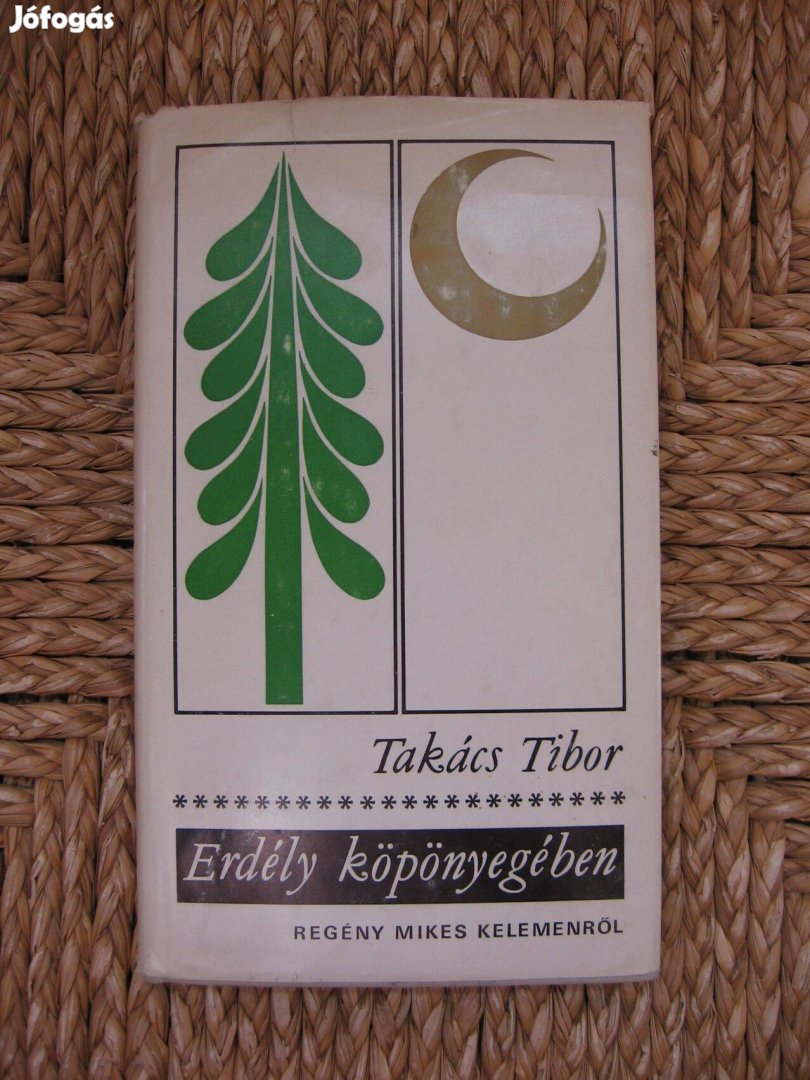 Takács Tibor Erdély köpönyegében - könyv