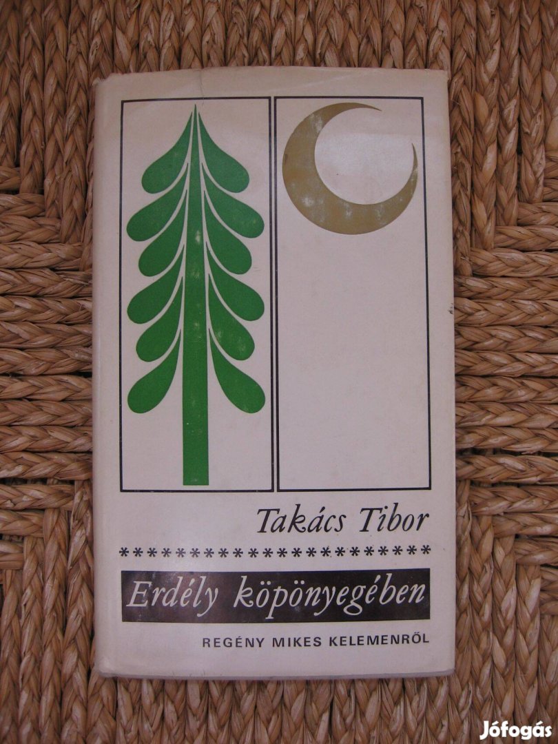 Takács Tibor: Erdély köpönyegében könyv