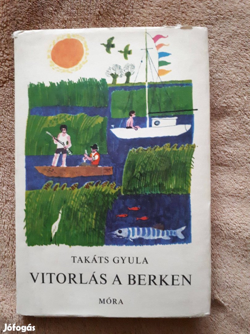 Takáts Gyula Vitorlás a berken 1971