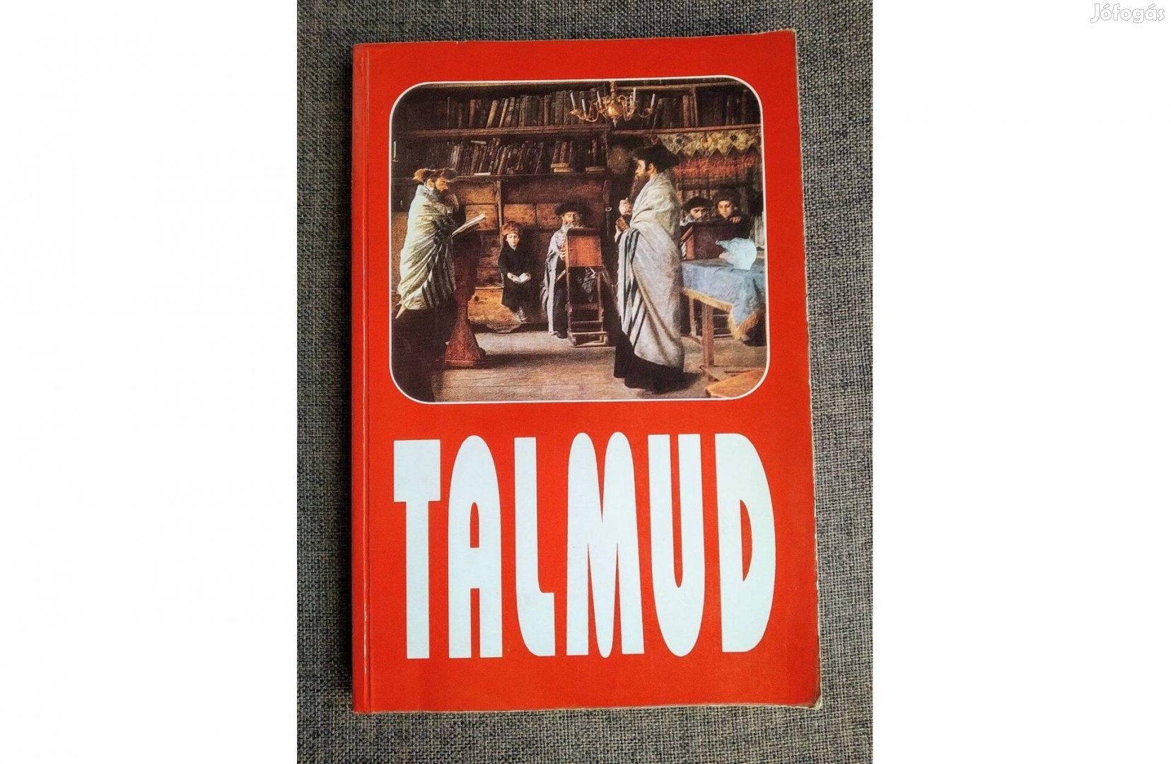 Talmud - Részletek, kommentárok magyarul (A Babilóniai Talmud)