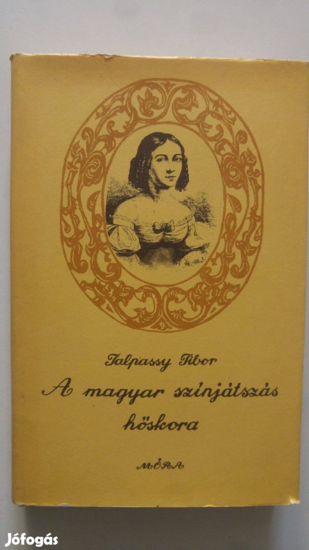 Talpassy A magyar színjátszás hőskora