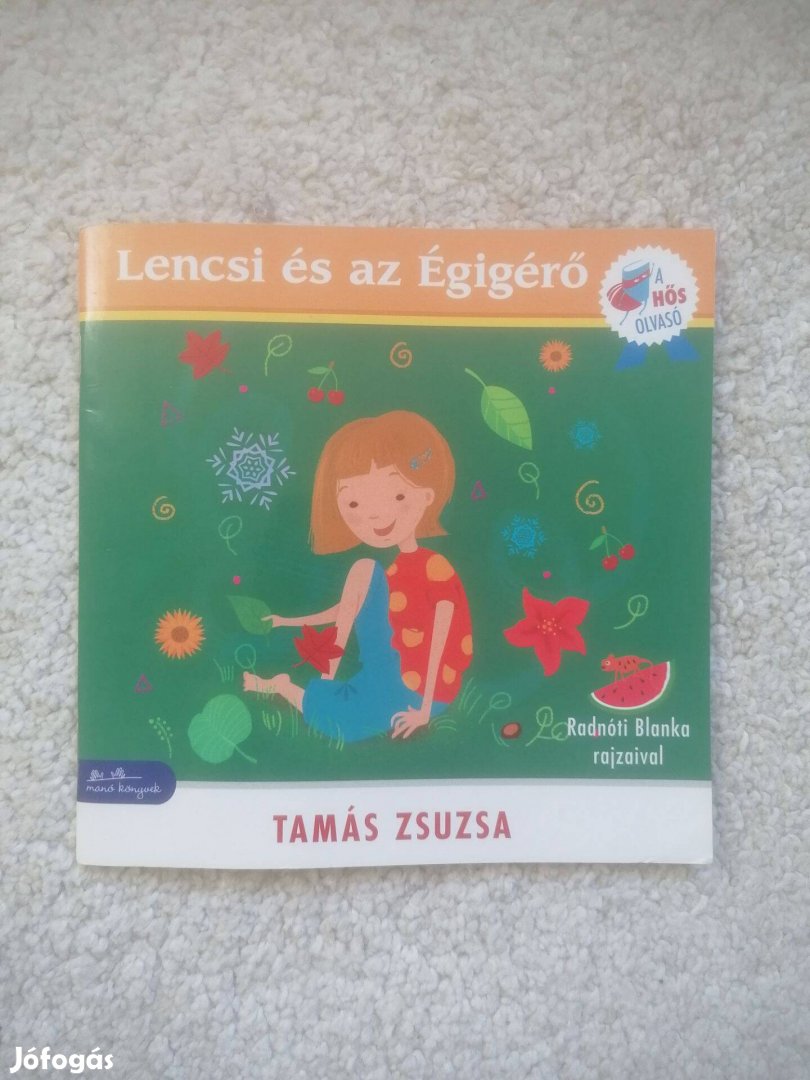 Tamás Zsuzsa: Lencsi és az Égigérő