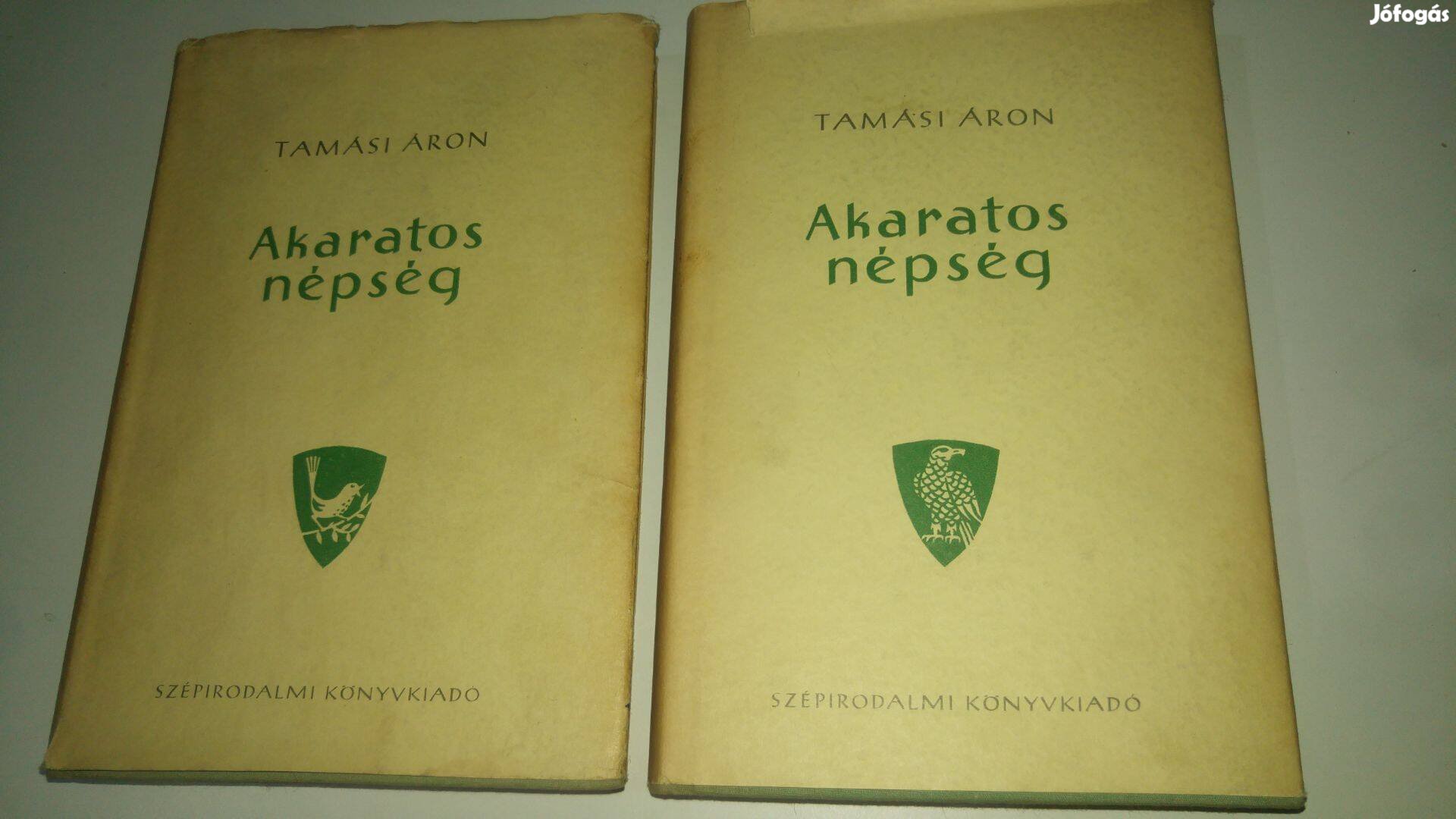 Tamási Áron Akaratos népség I-II