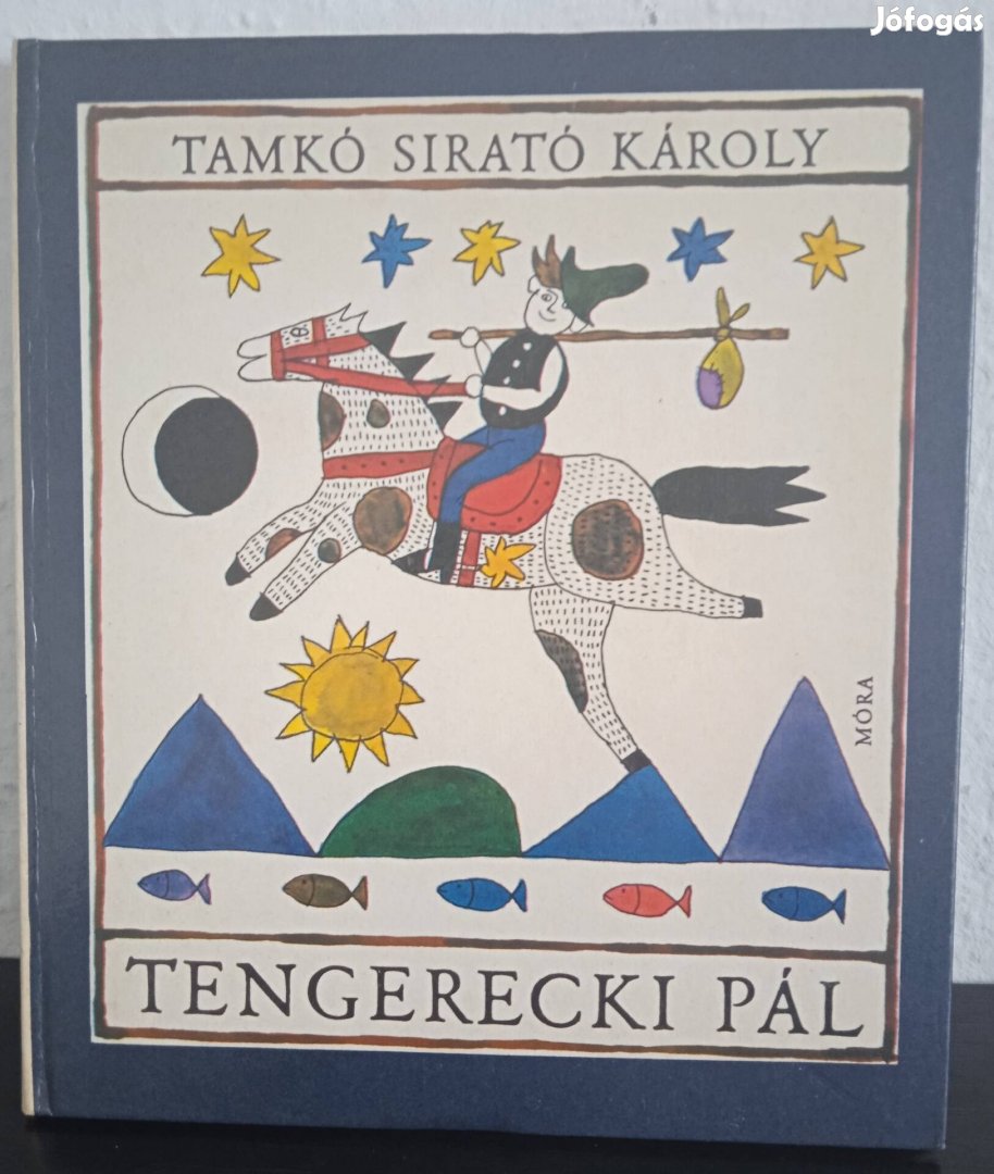 Tamkó Sirató Károly - Tengerecki Pál (gyermekversek) c.könyv