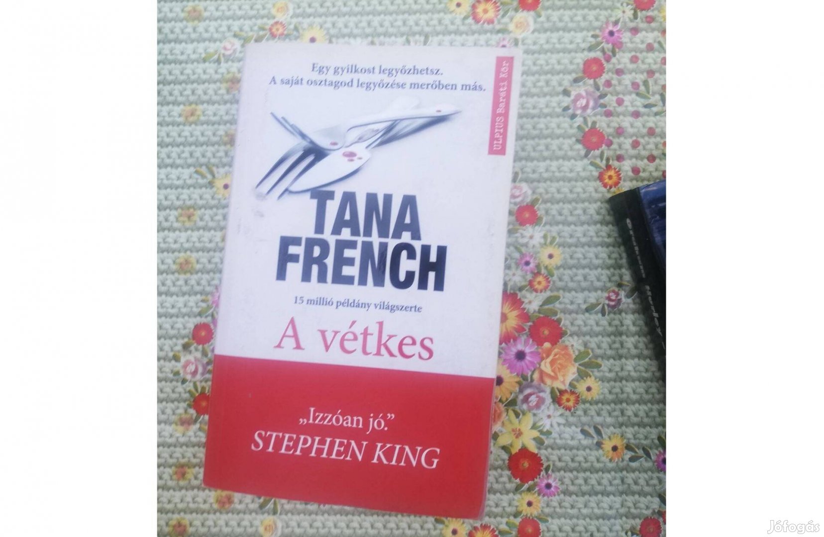 Tana French - A vétkes 800 forintért eladó