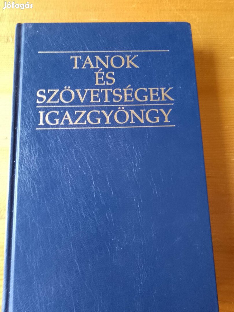 Tanok és szövetségek / Igazgyöngy / könyv