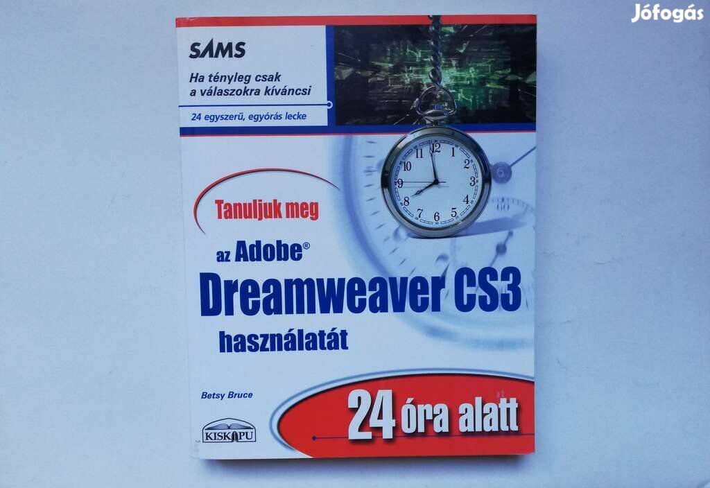 Tanuljuk meg az Adobe Dreamweaver CS3 használatát 24 óra alatt