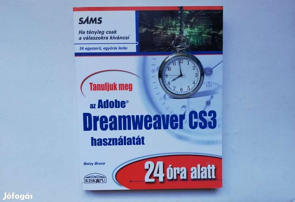 Tanuljuk meg az Adobe Dreamweaver CS3 használatát 24 óra alatt